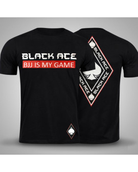 Camiseta Black Ace BJJ Is My Game - Preto
